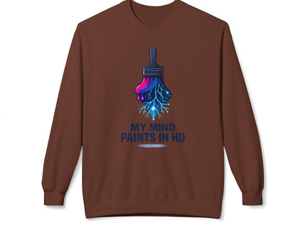 'My Mind Paints in HD' Dripping Paintbrush Design Sweatshirt