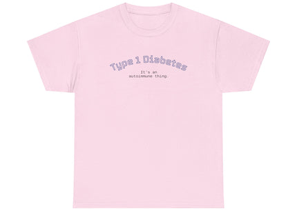 T-Shirt Type 1 Diabetes Awareness Shirt 'It's an autoimmune thing'