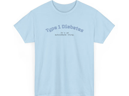 T-Shirt Type 1 Diabetes Awareness Shirt 'It's an autoimmune thing'