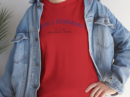 T-Shirt Type 1 Diabetes Awareness Shirt 'It's an autoimmune thing'