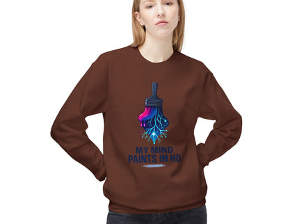 'My Mind Paints in HD' Dripping Paintbrush Design Sweatshirt
