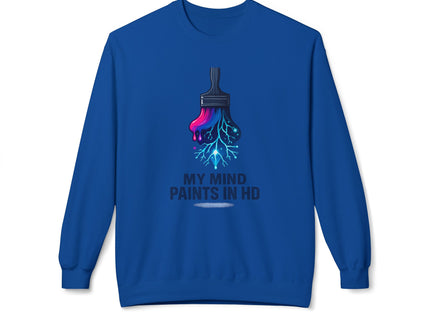 'My Mind Paints in HD' Dripping Paintbrush Design Sweatshirt