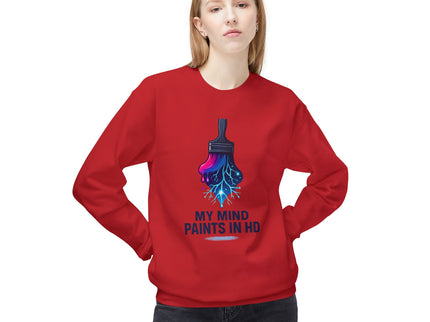 'My Mind Paints in HD' Dripping Paintbrush Design Sweatshirt