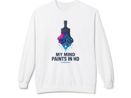 'My Mind Paints in HD' Dripping Paintbrush Design Sweatshirt