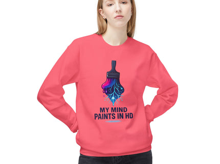 'My Mind Paints in HD' Dripping Paintbrush Design Sweatshirt