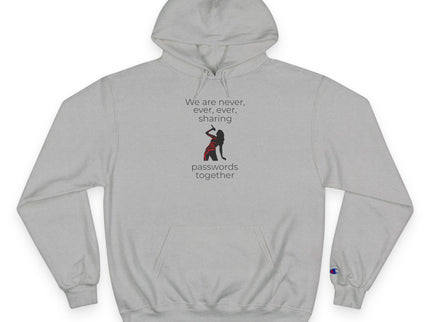 Never Ever Share Your Password - Cybersecurity Awareness Hoodie